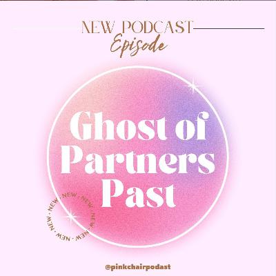 Ghost of Partners Past Ghost of Partners Past