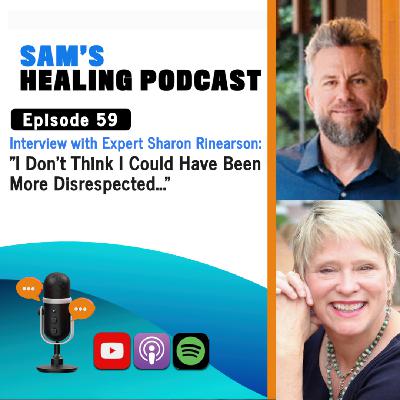 EP 59 with Sharon Rinearson: "I Don't Think I Could Have Been More Disrespected by my Husband..."