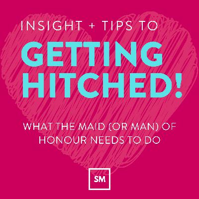 The Maid (or Man) Of Honour Checklist