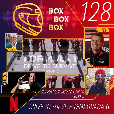 #128 - Drive to Survive (Com Thiago Almeida do Zona E)