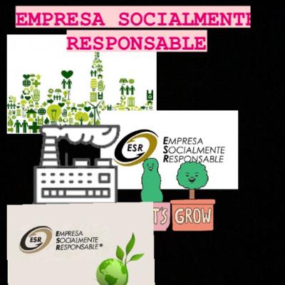 Empresa Socialmente Responsable Empresa Socialmente Responsable