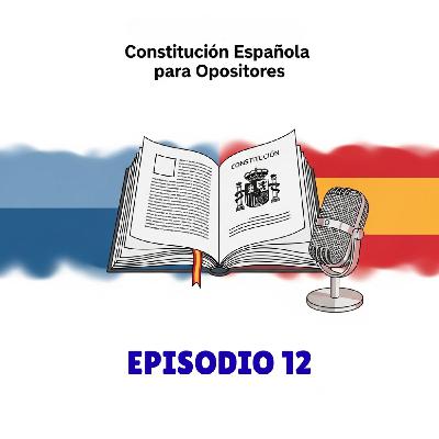 Episodio 12.- Reforma constitucional: ordinaria vs. agravada (arts. 166–169 CE)