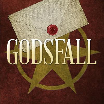 Godsfall Mailbag