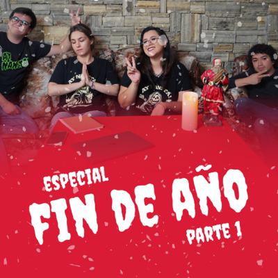 FIN DE AÑO 🎄 Parte 1 | Podcast Team Ay Nanita!