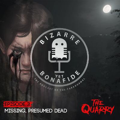Episode 3: Missing, Presumed Dead