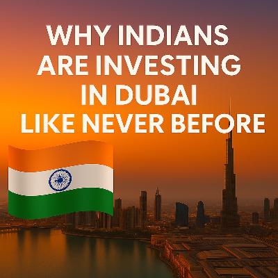 From Mumbai to Dubai: Your Golden Investment Opportunity. Indians Are Leading Dubai’s Surge, This Is Why Indians Are Investing in Dubai Like Never Before