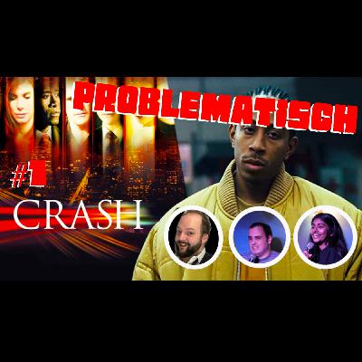 Problematisch - Crash Problematisch - Crash