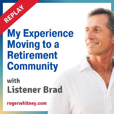 Replay: My Experience Moving to a Retirement Community