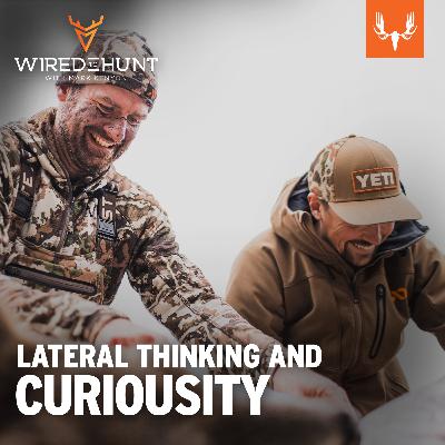 Ep. 769: How Lateral Thinking and Curiosity Can Make You a Better Deer Hunter Ep. 769: How Lateral Thinking and Curiosity Can Make You a Better Deer Hunter