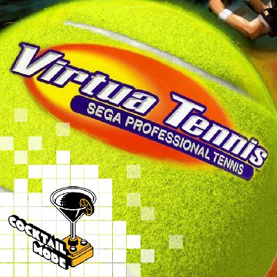 Virtua Tennis - Cocktail Mode: Retro Games, Cocktails and Banter - S02E15