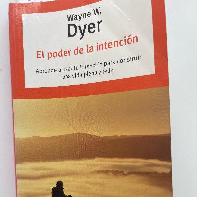 Capítulo 5 El poder de la intención Capítulo 5 El poder de la intención