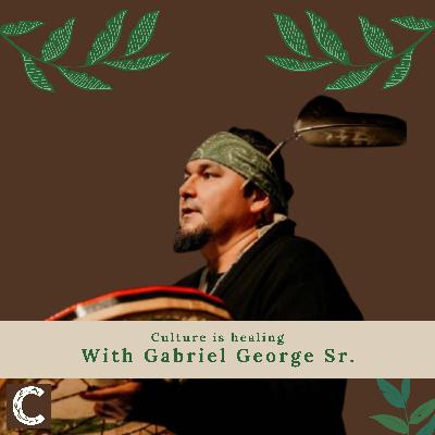 #25 - Lessons from the Canoe with Gabriel George Sr. #25 - Lessons from the Canoe with Gabriel George Sr.