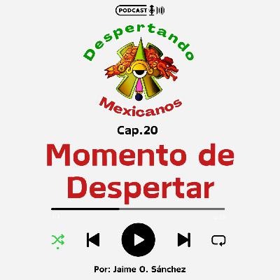 (Ep. 20) Momento de Despertar