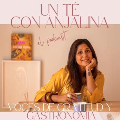 S3E4: Un Té con Anjalina: Tomás Abellan