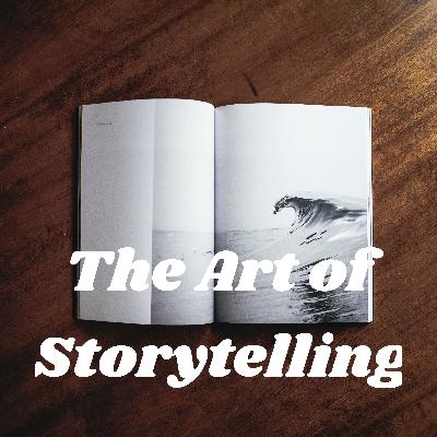 The Art of Storytelling: What Makes a "Good" Story?