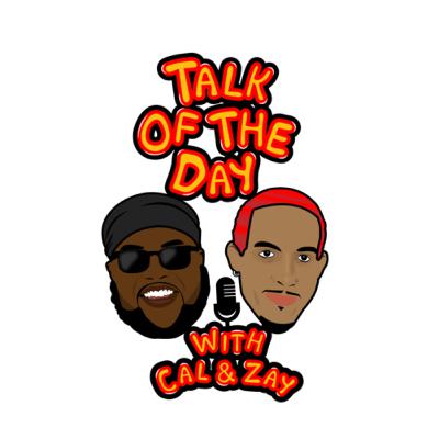 Talk of the Day Episode 8