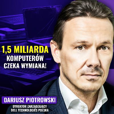 Polska liderem w AI? Dariusz Piotrowski (Dell): Technologia i AI w biznesie | Strategiczny Ruch #4