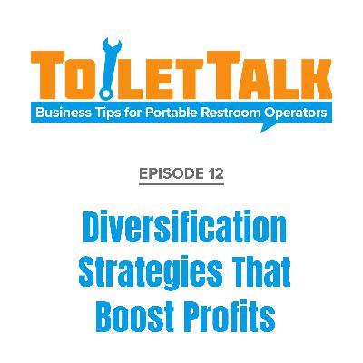 Episode 12 - Diversification Strategies That Boost Profits