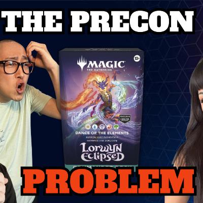 Are Precons BAD for players? - Good Time Boys Ep 38 Are Precons BAD for players? - Good Time Boys Ep 38