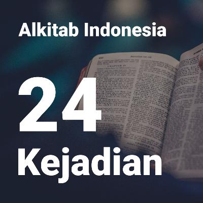 Alkitab Kejadian Bab 24 (Audio Indonesia) Alkitab Kejadian Bab 24 (Audio Indonesia)