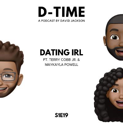 Dating IRL | S1E19