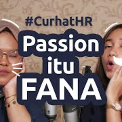 Curhat HR eps.2 Pengen Resign Karena Gak Sesuai Passion