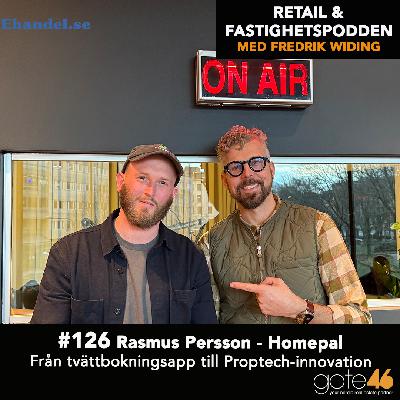 126. Rasmus Persson - Homepal / Från tvättbokningsapp till PropTech-innovation