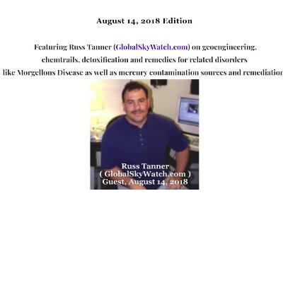 August 14, 2018: with Russ Tanner (GlobalSkyWatch.com)