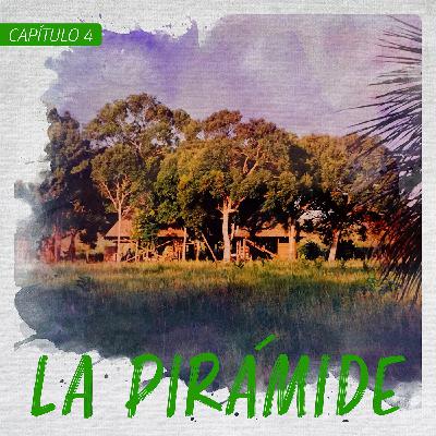 Capítulo 4: La pirámide