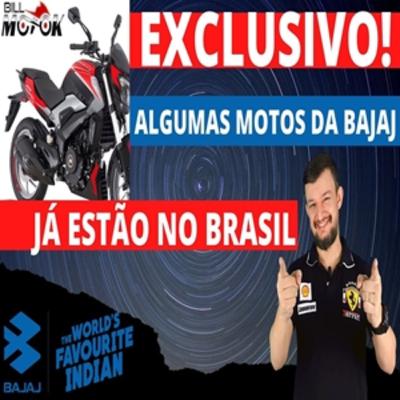 Honda e Yamaha já podem se preparar algumas motos da BAJAJ já estão no Brasil, a BAJAJ está chegando. Honda e Yamaha já podem se preparar algumas motos da BAJAJ já estão no Brasil, a BAJAJ está chegando.