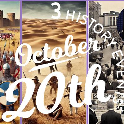 October 20th HISTORY'S DARKEST DAY: Battle of Hastings, Lost Explorer & Nixon's Fatal Mistake