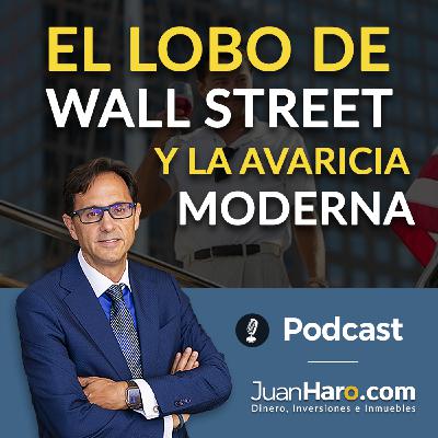 Episode 712: «El lobo de Wall Street y la avaricia moderna» por Juan Haro Episode 712: «El lobo de Wall Street y la avaricia moderna» por Juan Haro