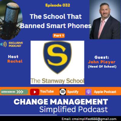 EP 032 Part 1: The School That Banned Smart Phones I The Stanway School l Conversation Continued EP 032 Part 1: The School That Banned Smart Phones I The Stanway School l Conversation Continued