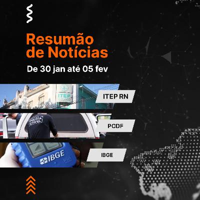 #95 Resumão de Notícias da Semana
