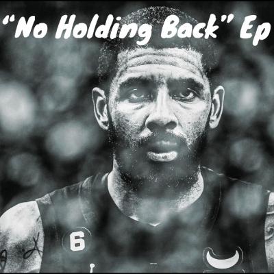 "No Holding Back" Ep 30 "No Holding Back" Ep 30