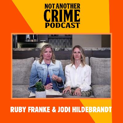 BONUS: Ruby Franke & Jodi Hildebrandt