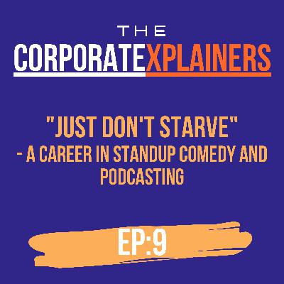 #09 - A Career in Stand-up Comedy and Podcasting