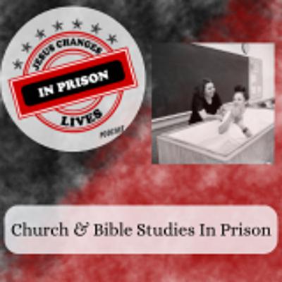 Church and Bible Studies in Prison