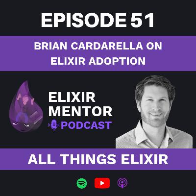 Brian Cardarella on Elixir Adoption