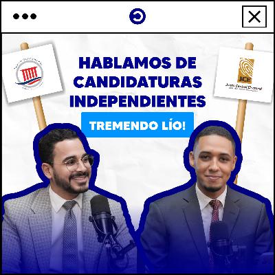 10. LAS CANDIDATURAS INDEPENDIENTES VS LAS CANDIDATURAS PARTIDARIAS - ¿CUÁL SERÁ LA MEJOR OPCIÓN?
