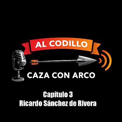 Capítulo 3. Ricardo Sánchez de Rivera