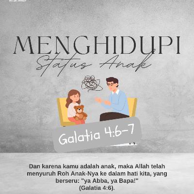 Menghidupi Status Anak | Renungan Harian GKI Anugerah | 30 September 2025