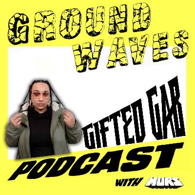 Life As A Creative with Gifted Gab Life As A Creative with Gifted Gab