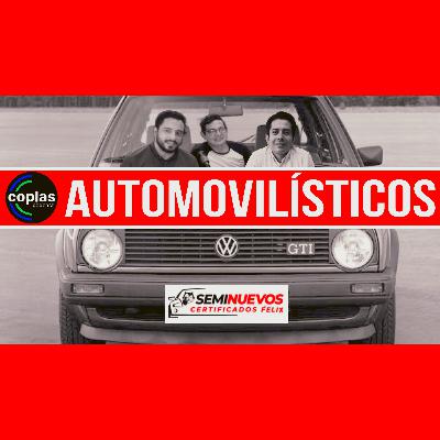 Coplas Podcast #43 - Automovilísticos feat. #Seminuevos Félix Coplas Podcast #43 - Automovilísticos feat. #Seminuevos Félix