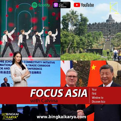 [Focus Asia] UK–China Relations Reset as Starmer Secures Economic Gains, Singapore – China Connectivity, Indonesia Targets Strong Tourism Growth in 2026, and TXT Delivers Energetic Comeback Concert