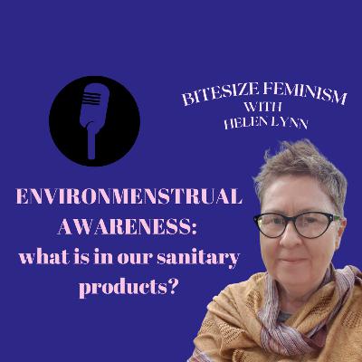 Environmenstrual awareness: what is in our sanitary products? Environmenstrual awareness: what is in our sanitary products?
