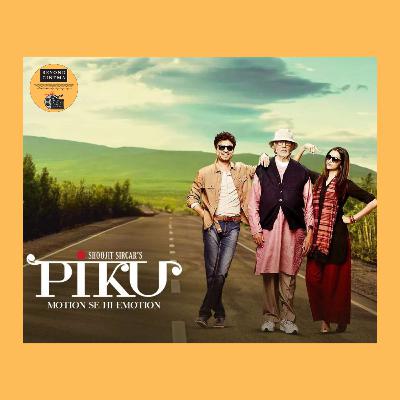 Piku (2015) – An Eccentric Familial Bond through Shoojit Sircar’s Bengali Lens. Piku (2015) – An Eccentric Familial Bond through Shoojit Sircar’s Bengali Lens.