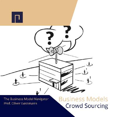 Business Models: Crowd Sourcing