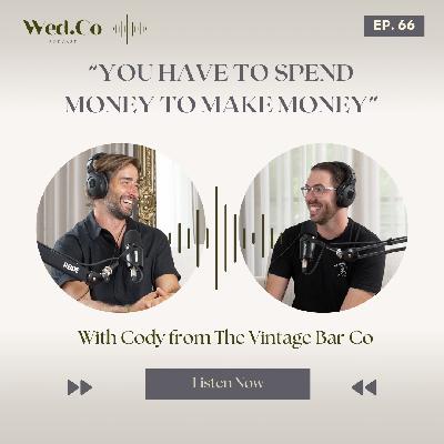 You have to spend money to make money : The Vintage Bar Co