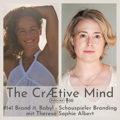 Brand it, Baby! - Schauspieler Branding mit Theresa Sophie Albert Brand it, Baby! - Schauspieler Branding mit Theresa Sophie Albert